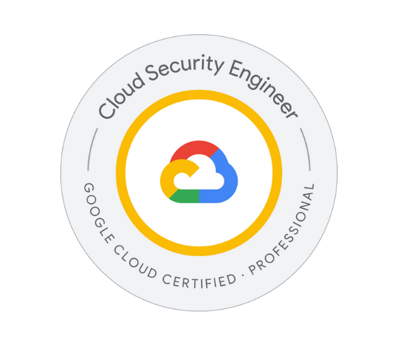 Cloud Security Engineer badge, Google Cloud Certified.